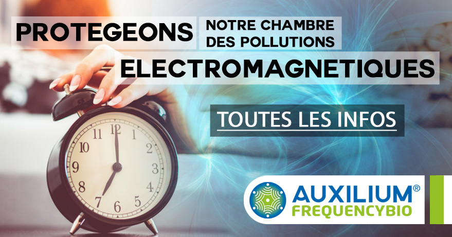 PROTEGEONS NOTRE CHAMBRE DES POLLUTIONS ELECTROMAGNETIQUES